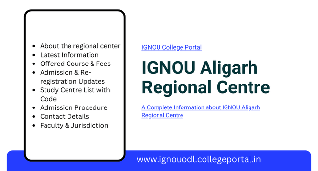 IGNOU Aligarh Regional Centre Admission 2025: Contact Number, Courses & Fees IGNOU Aligarh Regional Centre Admission 2025: Contact Number, Courses & Fees