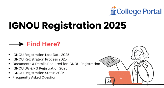 IGNOU Registration 2025: Last Date, Status, Apply Process, Login & Details IGNOU Registration 2025: Last Date, Status, Apply Process, Login & Details