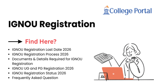 IGNOU Registration 2026: Last Date, Status, Apply Process, Login & Details