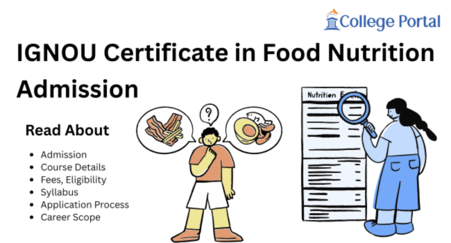 IGNOU Certificate in Food Nutrition (CFN) Admission 2026: Fees, Elibility, Syllabus, Career Scope & Application Process