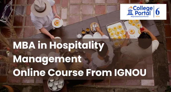 IGNOU MBA in Hospitality Management Course, Fees, Eligibility, Online Admission 2026