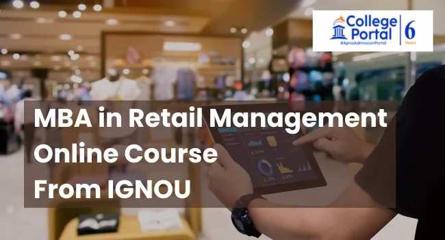 IGNOU MBA in Retail Management Course, Fees, Eligibility, Online Admission 2026