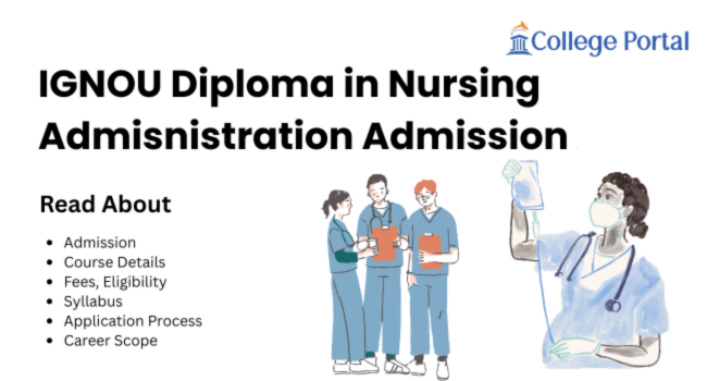 IGNOU Diploma in Nursing Administration (DNA) Admission 2026: Fees, Eligibility, Syllabus & Career Scope