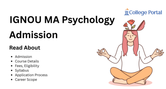 IGNOU MA Psychology Admission 2026: Fees, Eligibility, Syllabus, Application Process