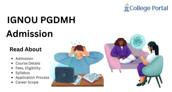IGNOU PGDMH Admission 2026: Fees, Eligibility, Syllabus, Application Process & Career Details